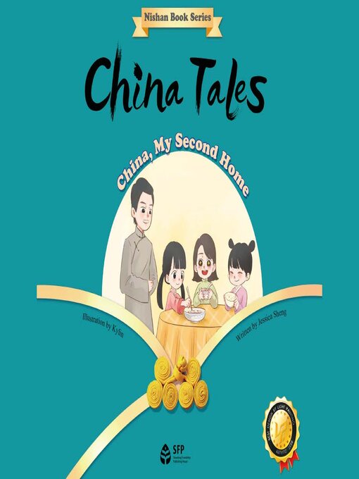 Title details for China Tales: China, My Second Home (中国故事·中国，我的第二故乡) by 盛祖超 - Available